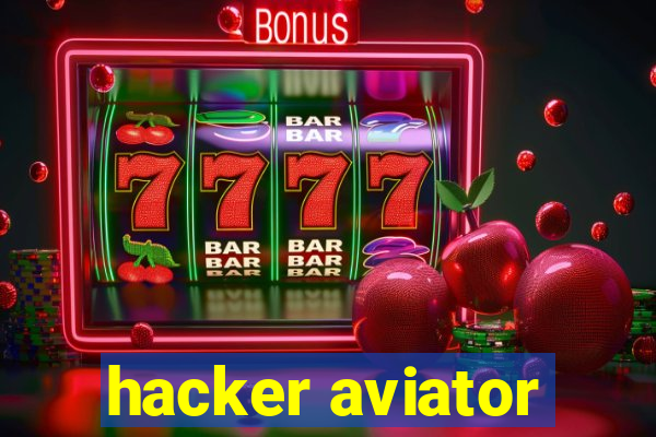 hacker aviator